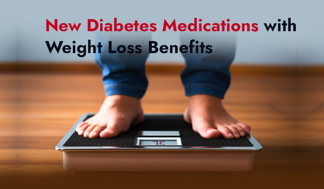 New Diabetes Medications with Weight Loss Benefits