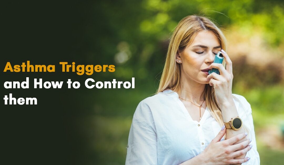 Asthma Triggers and How to Control them