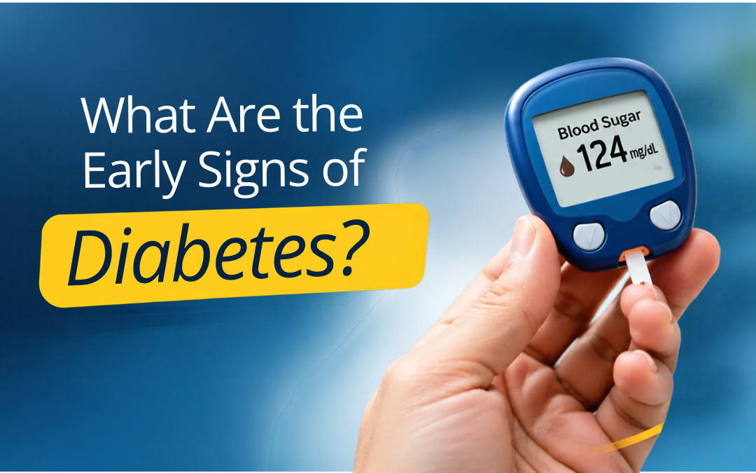 What Are the Early Signs of Diabetes?